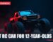 Best RC Car for 12-Year-Olds - RC Toys For Boys