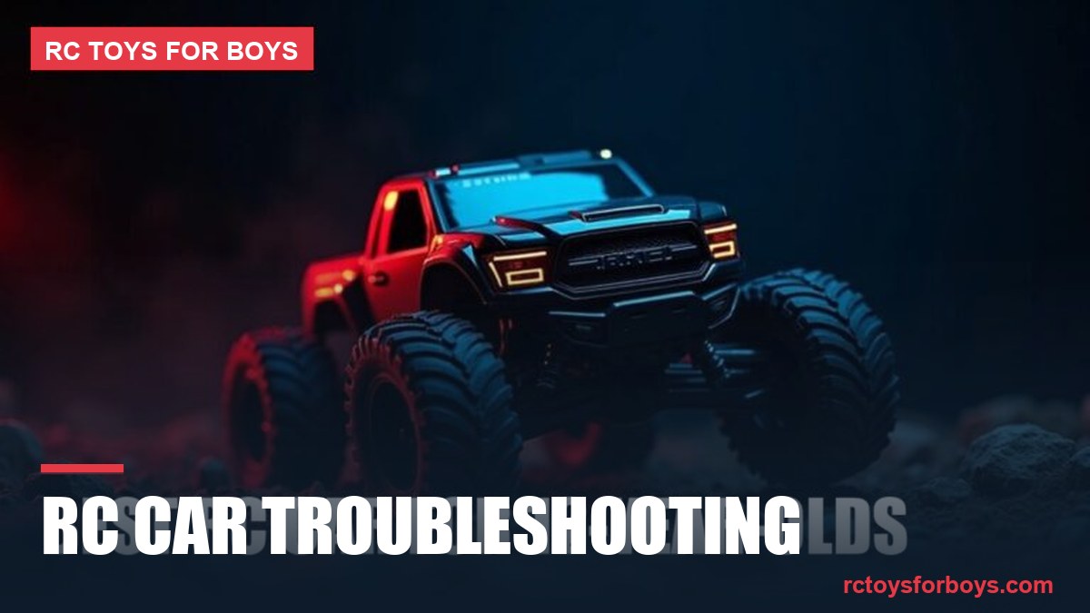 RC Car Troubleshooting: Common Problems and Easy Fixes